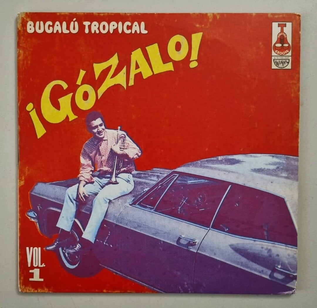 V.A. - ¡Gózalo! Bugalú Tropical Vol. 1